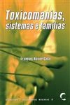 Toxicomanias Sistemas E Familias