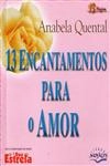 13 Encantamentos Para O Amor