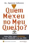 Quem Mexeu No Meu Queijo