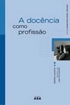 Docencia Como Profissao, A