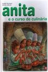 Anita E O Curso De Culinaria