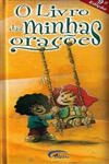 Livro Das Minhas Oracoes, O Vol1
