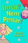 Irmas Nem Pensar