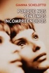 Porque Nos Sentimos Incompreendidos