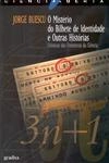 Misterio Do Bilhete De Identidade E Outras Historias, O
