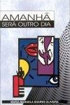 Amanha Sera Outro Dia