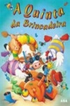 Quinta Da Brincadeira, A