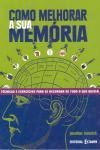 Como Melhorar A Sua Memoria
