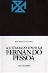 Vivencia No Tempo De Fernando Pessoa, A