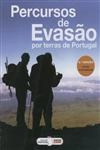 Percursos De Evasao Por Terras De Portugal