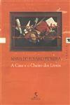 Casa E O Cheiro Dos Livros, A