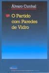 Partido Com Paredes De Vidro, O