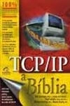Tcp/ip A Biblia