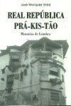 Real Republica Pra-kis-tao Memorias De Coimbra