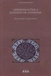 Aproximacoes A Eugenio De Andrade