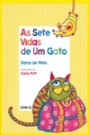 Sete Vidas De Um Gato, As