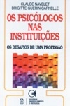 Psicologos Nas Instituicoes, Os
