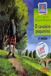 Cavaleiro Pequenino, O