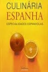 Culinaria Espanha Especialidades Espanholas