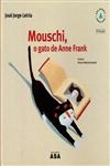 Mouschi O Gato De Anne Frank