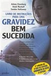 Livro De Instrucoes Para Uma Gravidez Bem Sucedida