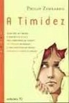 Timidez, A
