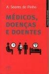Medicos Doencas E Doentes