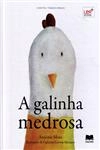 Galinha Medrosa, A