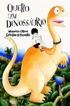 Quero Um Dinossaurio