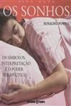 Sonhos Os Simbolos A Interpretacao E O Poder Terapeutico, Os