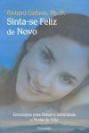 Sinta-se Feliz De Novo
