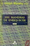 1001 Maneiras De Enriquecer