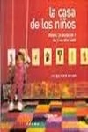 Casa De Los Ninos, La