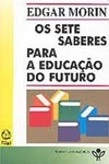 Sete Saberes Para A Educacao Do Futuro, Os