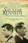 Salazar Kennedy A Crise De Uma Alianca