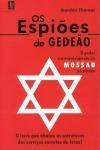 Espioes De Gedeao, Os