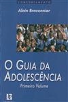 Guia Da Adolescencia, O Vol1