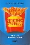 Imperio Do Fast Food, O