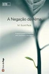 Negacao Da Alma, A