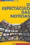 Espectaculo Das Noticias, O