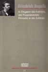 Origem Da Familia Da Propriedade Privada E Do Estado, A