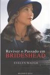 Reviver O Passado Em Brideshead