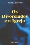 Divorciados E A Igreja, Os