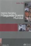 Historia Narrativa Da Segunda Guerra Mundial