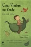 Viagem No Verde, Uma