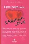 Noite Com Sabrina Love, Uma