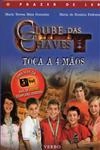 Clube Das Chaves Toca A 4 Maos, O