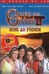 Clube Das Chaves Sobe Ao Podium, O