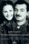 Jorge Amado Um Baiano Romantico E Sensual