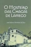 Mosteiro Das Chagas De Lamego, O
